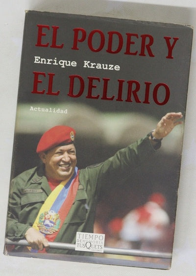 El poder y el delirio