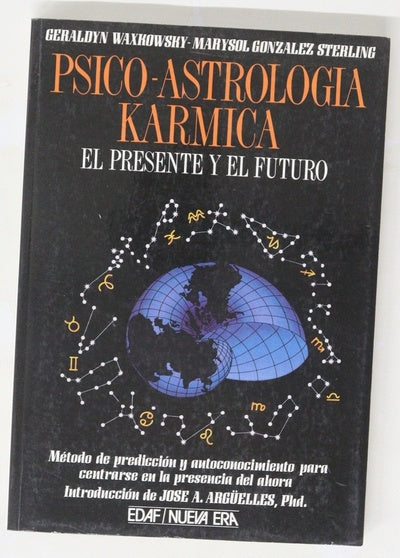 Psico-astrología kármica el presente y el futuro