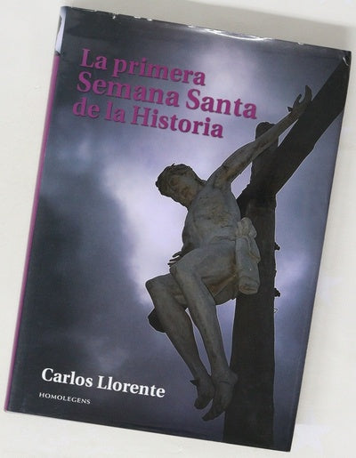 La primera Semana Santa de la historia viernes