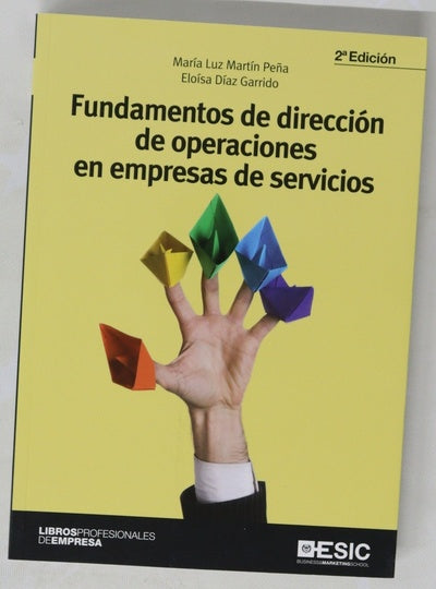 Fundamentos de dirección de operaciones en empresas de servicios