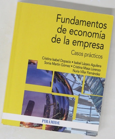 Fundamentos de economía de la empresa : casos prácticos
