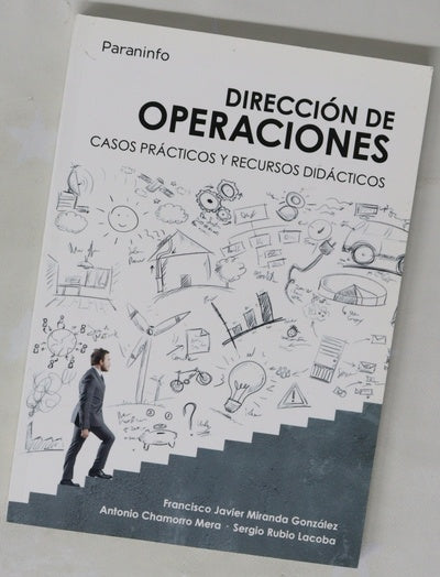 Dirección de operaciones : casos prácticos y recursos didácticos