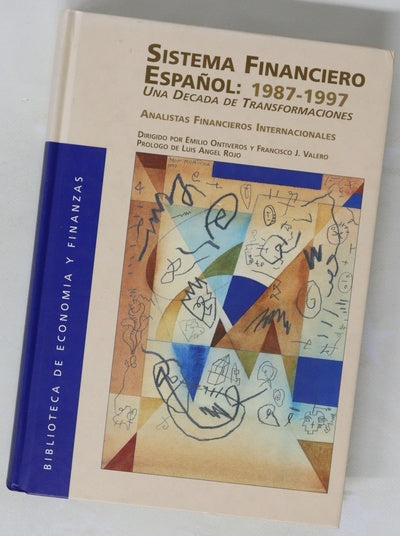 Sistema financiero español: 1987-1997 una década de transformaciones