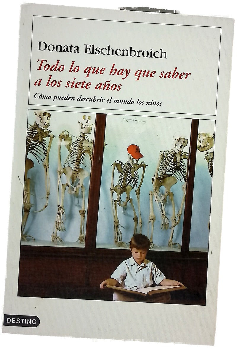 Todo lo que hay que saber a los siete años cómo pueden descubrir el mundo los niños