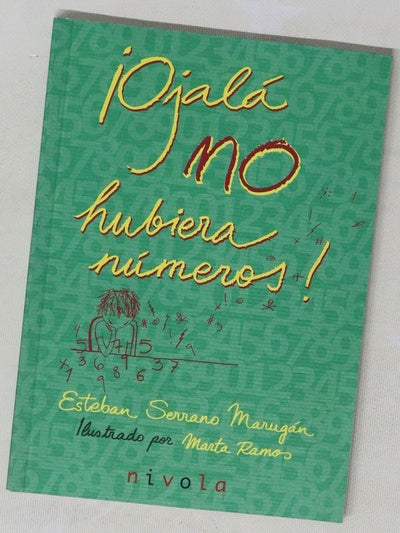¡Ojalá no hubiera números!