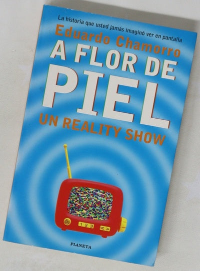A flor de piel : un reality show