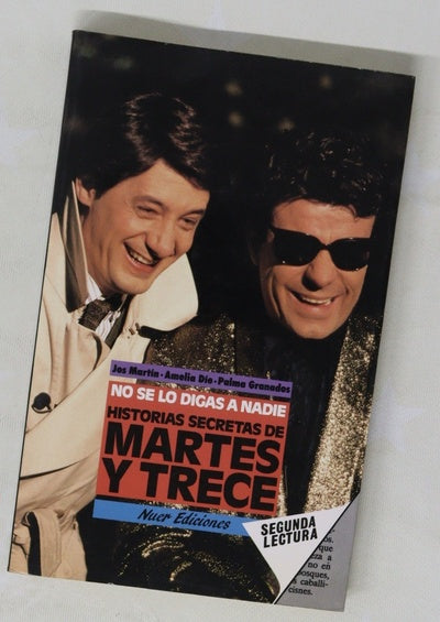 No se lo digas a nadie historias secretas de "Martes y trece"
