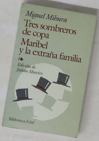 Tres sombreros de copa Maribel y la extraña familia