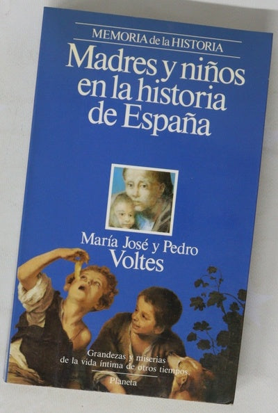 Madres y niños en la historia de España