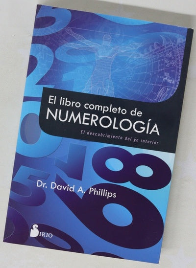 El libro completo de numerología : el descubrimiento del yo interior