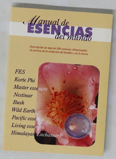 Manual de esencias vibracionales esencias de, flores, orquídeas, cactus, rosas ...