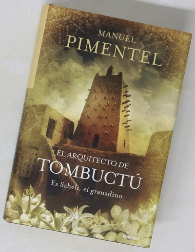 El arquitecto de Tombuctú Es Saheli, el granadino