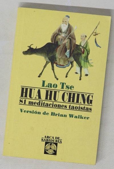 Hua hu ching : 81 meditaciones taoístas