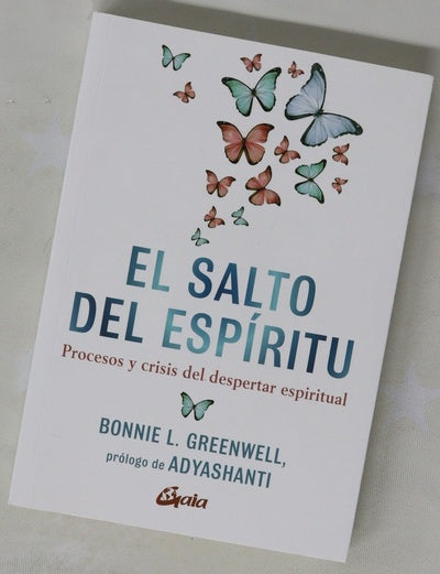 El salto del espíritu : procesos y crisis del despertar espiritual