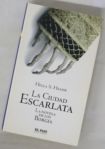 La ciudad escarlata la novela de los Borgia