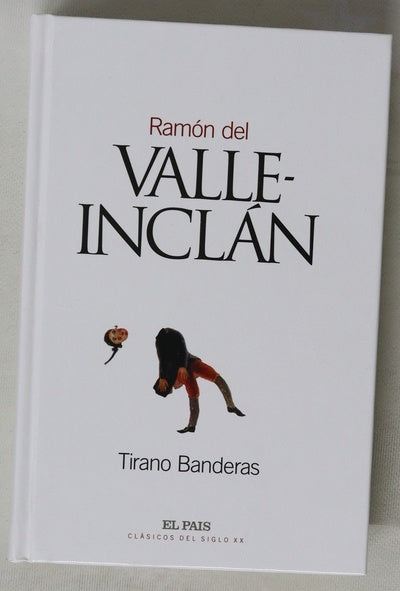 Tirano Banderas novela de tierra caliente