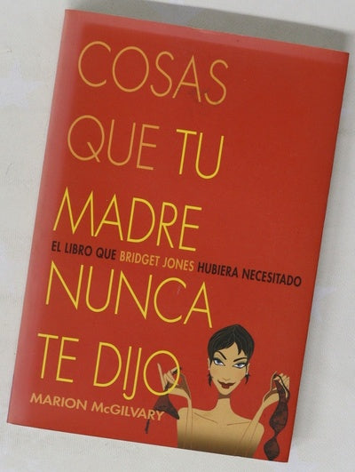 Cosas que tu madre nunca te dijo