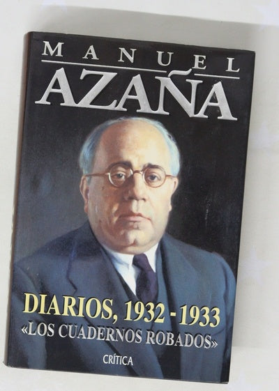 Diarios, 1932-1933 : "Los cuadernos robados"
