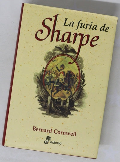 La furia de Sharpe Richard Sharpe y la batalla de Chiclana, marzo de 1811