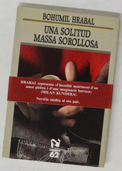 Una solitud massa sorollosa