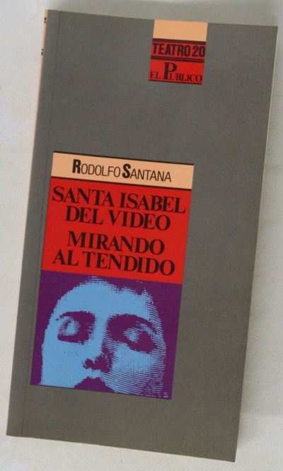 Santa Isabel del vídeo y Mirando al tendido