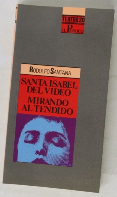 Santa Isabel del vídeo y Mirando al tendido