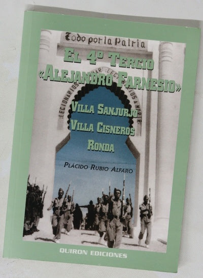 El 4º Tercio "Alejandro Farnesio" Villa Sanjurjo, Villa Cisneros, Ronda