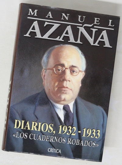 Diarios, 1932-1933 : "Los cuadernos robados"