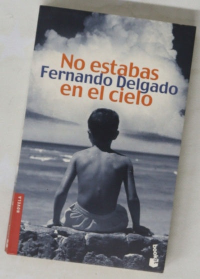No estabas en el cielo