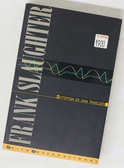 Autopsia de una traición