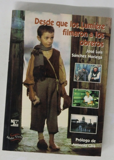 Desde que los Lumière filmaron a los obreros el mundo del trabajo en el cine