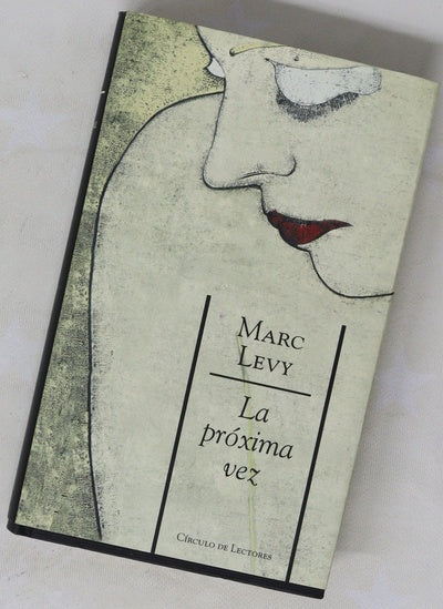 La próxima vez
