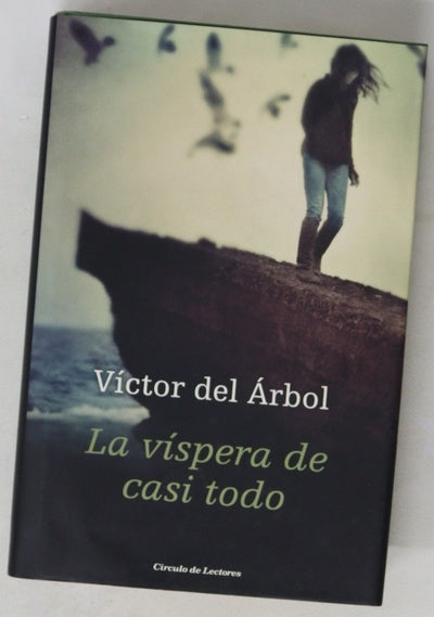 La víspera de casi todo