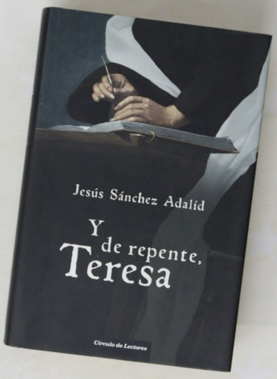 Y de repente, Teresa
