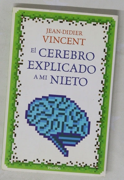 El cerebro explicado a mi nieto
