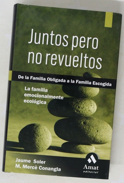 Juntos pero no revueltos la familia emocionalmente ecológica