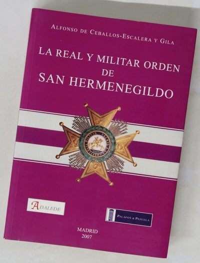 La Real y Militar Orden de San Hermenegildo