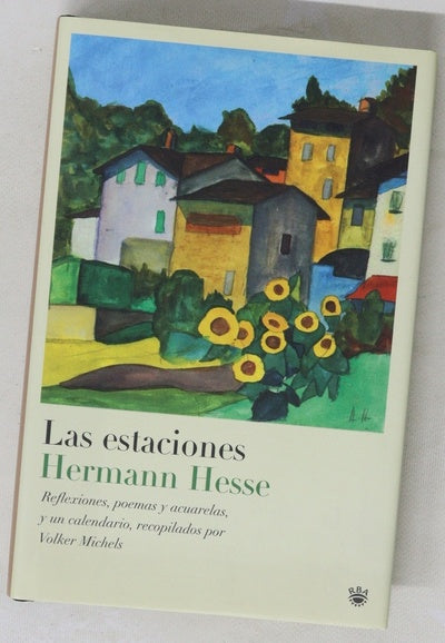 Las estaciones reflexiones, poemas y acuarelas recopiladas por Vollaer Michels