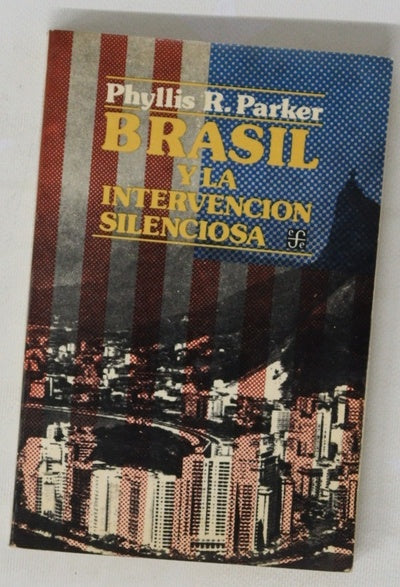 Brasil y la intervención silenciosa