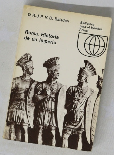 Roma. Historia de un imperio