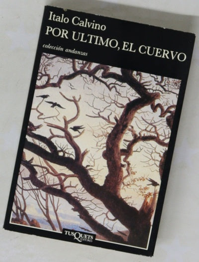 Por último, el cuervo