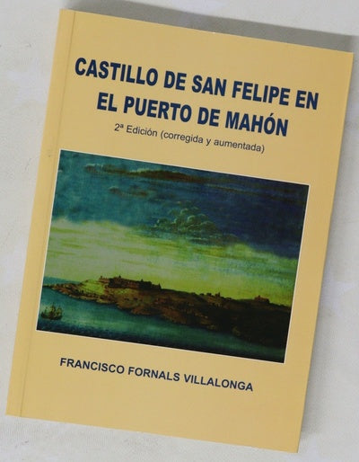 Castillo de San Felipe en el puerto de Mahón