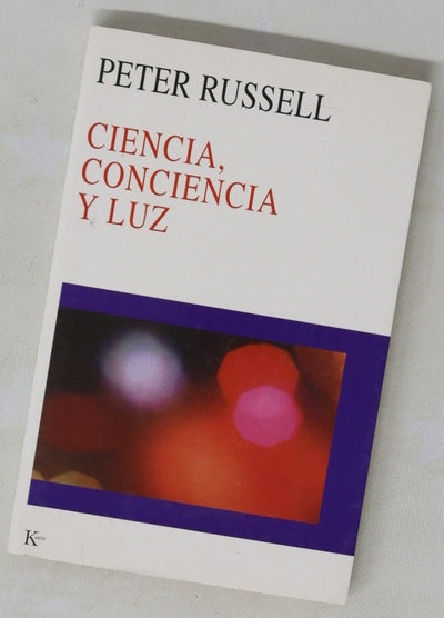 Ciencia, conciencia y luz