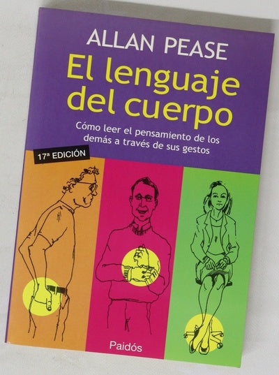 El lenguaje del cuerpo cómo leer el pensamiento de los otros a través de sus gestos