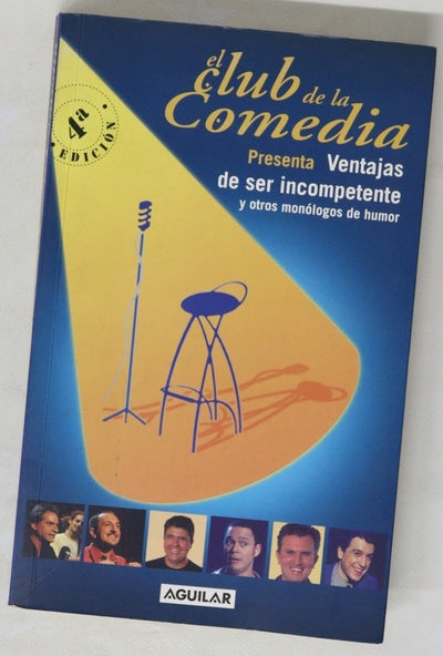 El club de la comedia presenta, Ventajas de ser incompetente y otros monólogos de humor