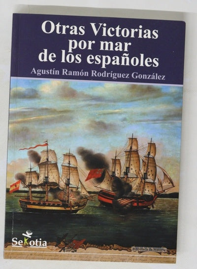 Otras victorias por mar de los españoles