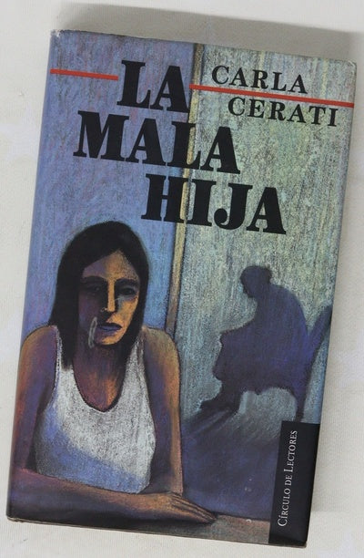 La mala hija
