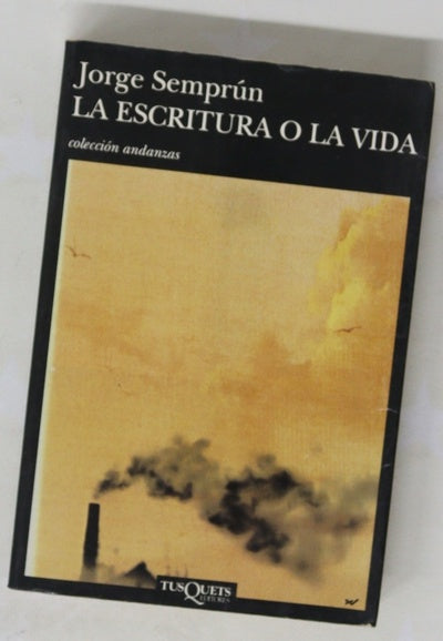 La escritura o la vida