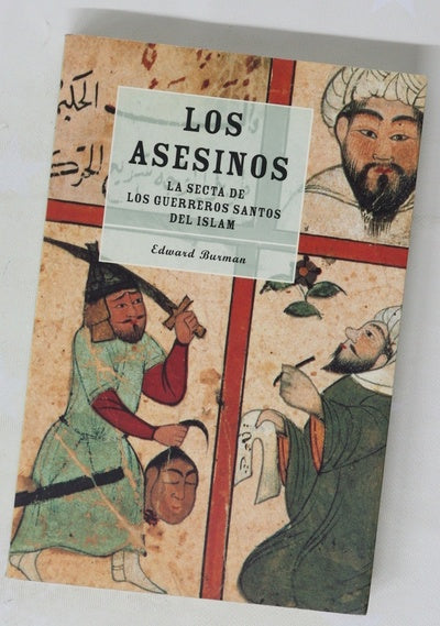 Los asesinos la secta de los guerreros santos del islam