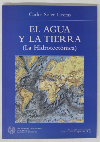 El agua y la Tierra : (la hidrotectónica)